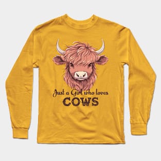 Just A Girl Who Loves Cows Long Sleeve T-Shirt